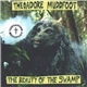 Theoadore Muddfoot - The Beauty Of The Swamp